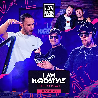 I AM HARDSTYLE Radio - ETERNAL Special 01