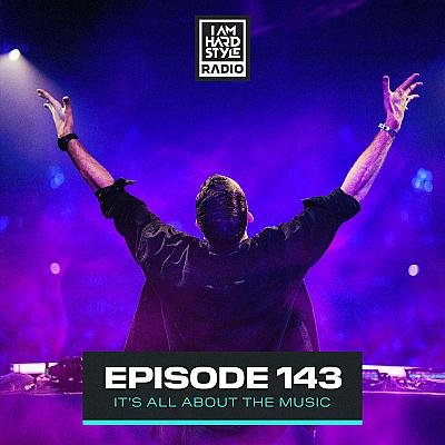 I AM HARDSTYLE Radio by Brennan Heart