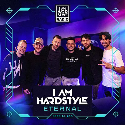 I AM HARDSTYLE Radio - Eternal Special #3 (with Atmozfears, Adrenalize, Galactixx &amp; Solstice)