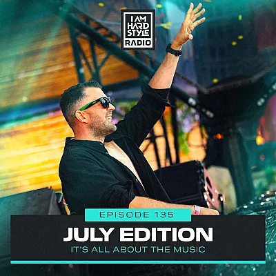 Brennan Heart presents I AM HARDSTYLE Radio (July 2024)