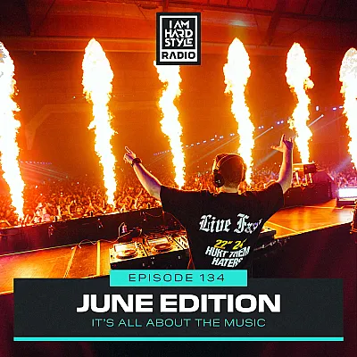 Brennan Heart presents I AM HARDSTYLE Radio (June 2024)