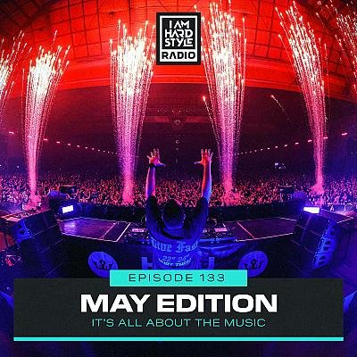 Brennan Heart presents I AM HARDSTYLE Radio (May 2024)
