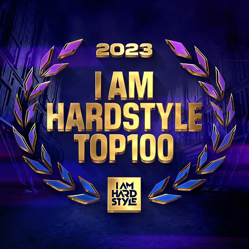I AM HARDSTYLE Top 100 of 2023 (Hosted by Villain, Sound Rush &amp; Tellem)