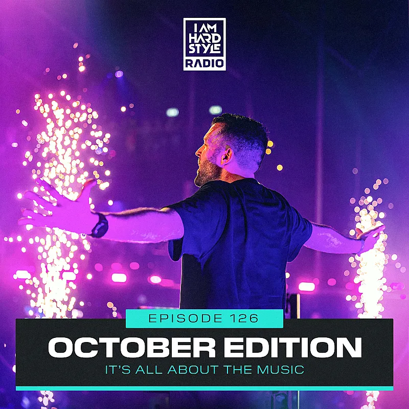 Brennan Heart presents I AM HARDSTYLE Radio (October 2023)