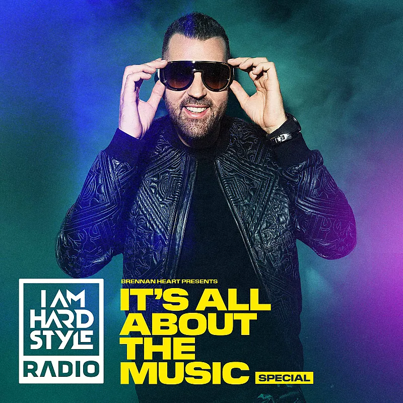 113 Brennan Heart presents I AM HARDSTYLE Radio (September - Its All About The Music Special)