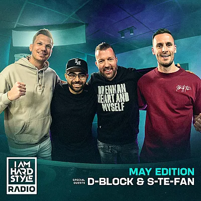 109 Brennan Heart presents I AM HARDSTYLE Radio (May 2022 - Guestmix by D-Block &amp; S-te-Fan)